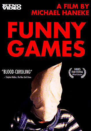 Funny Games: Michael Haneke. A postmodern horror film that leans into metafictional terrors.