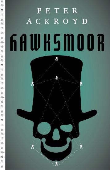 Hawksmoor: Peter Ackroyd. A disturbing historical horror novel set after the Great Fire of London in 1666.