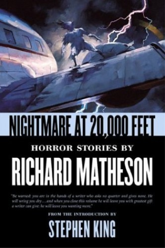 Nightmare at 20,000 Feet: Richard Matheson. A collection of eerie and often subtle horror short stories by the legendary Richard Matheson.