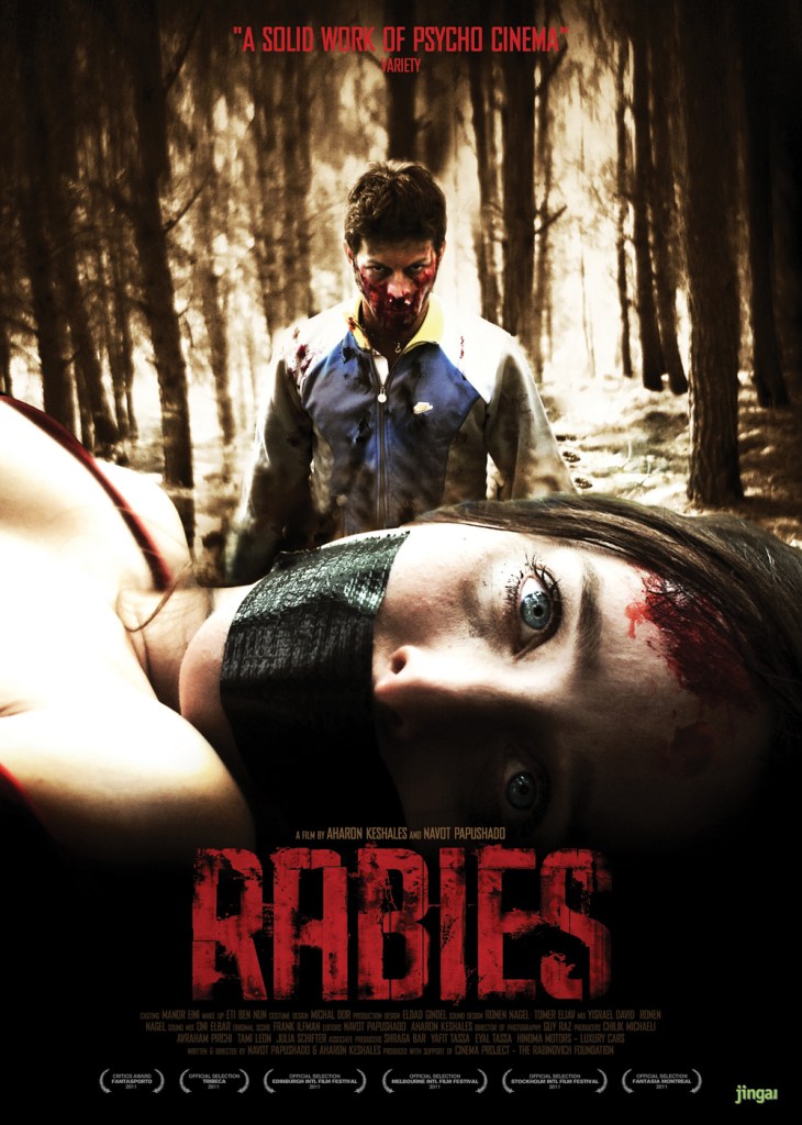 Rabies: Aharon Keshales and Navot Papushado. A horror movie set in the woods about misunderstandings and murder.