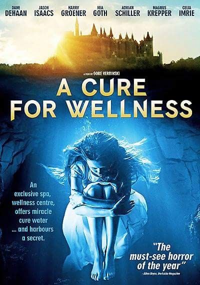 A Cure for Wellness: Gore Verbinski. A young man searches for a missing CEO in this hallucinatory horror mystery film.